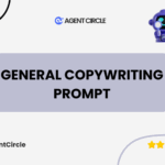 General Copywriting Prompts – Write Persuasive Copy in Minutes