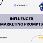 Influencer Marketing Prompts – Campaign Ideas That Build Trust, Engagement & Conversions
